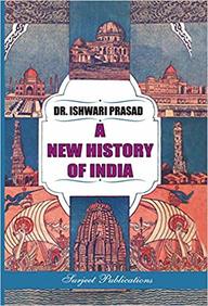 New History of India by Dr. Ishwari Prasad.jpg